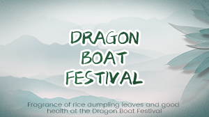 MEKT Mingyi Ke 2023 Dragon Boat Festival holiday notice